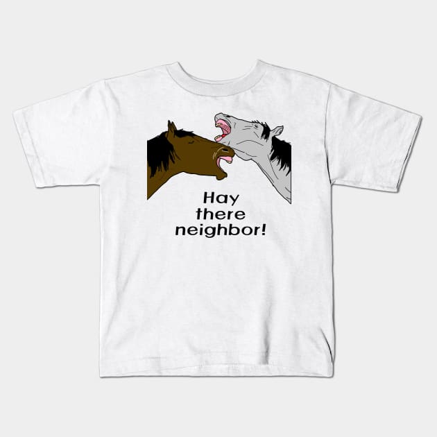 Hay there neighbor! Kids T-Shirt by jmtaylor